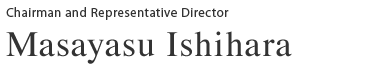 ChairmanMasayasu Ishihara